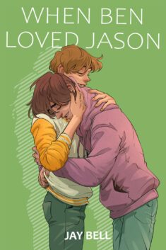 When Ben Loved Jason by Jay Bell