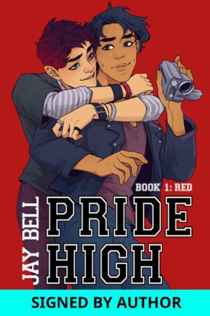 Pride High Book 1 signed hardback book