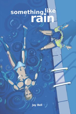 Something Like Rain - signed paperback