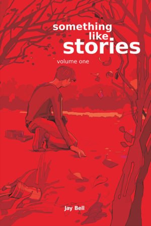 Something Like Stories: Volume One - signed paperback