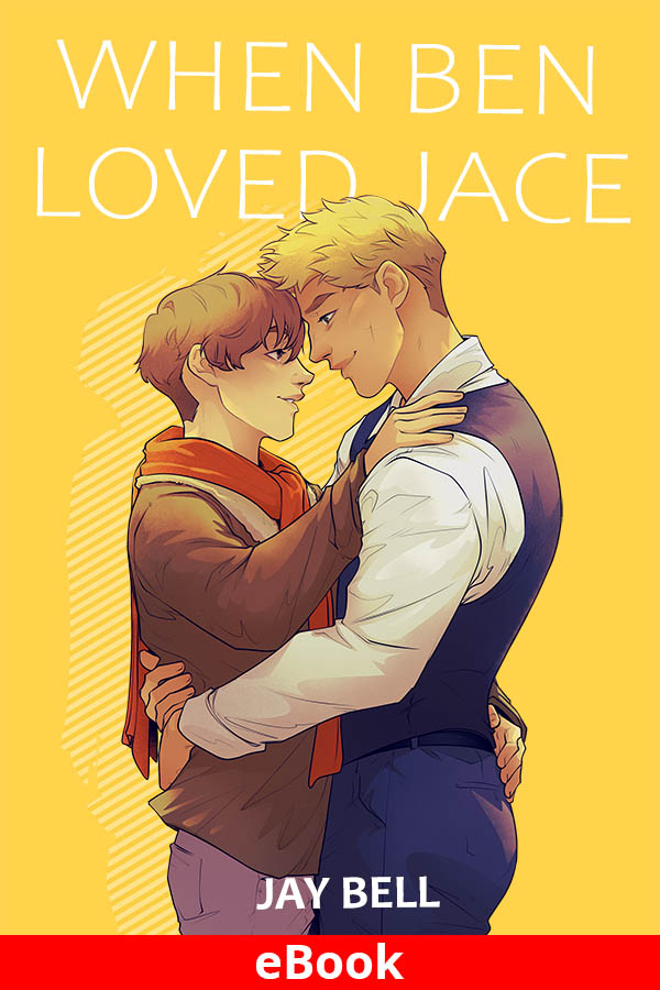 When Ben Loved Jace eBook