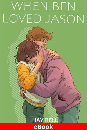 When Ben Loved Jason - eBook
