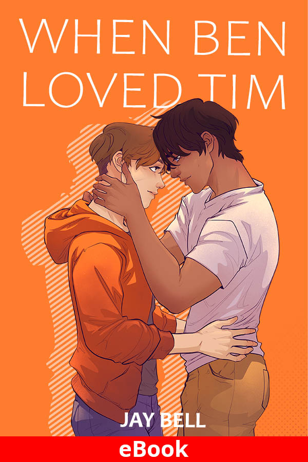 When Ben Loved Tim ebook
